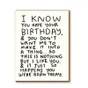 Hot Betsy & Iya I Know You Hate Your Birthday Card