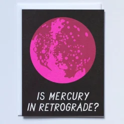Best Betsy & Iya Mercury in Retrograde Card