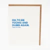 Discount Betsy & Iya Oh, To Be Young and Dumb Again Card